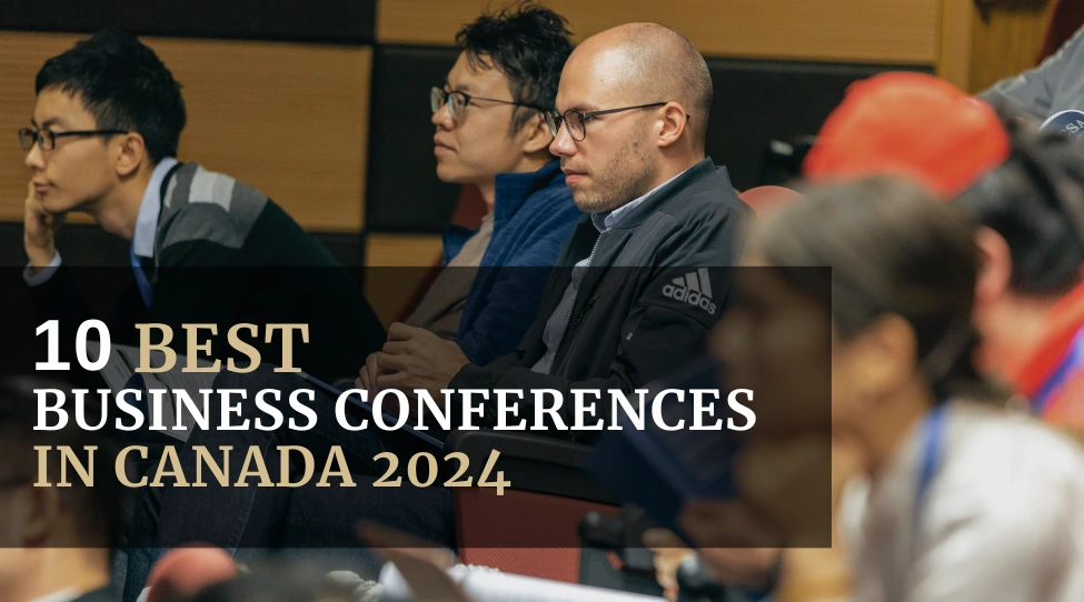 10 Best Business Conferences in Canada 2024 blog post cover