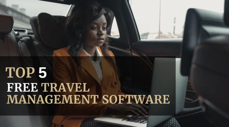 5 Best Free Travel Management Software