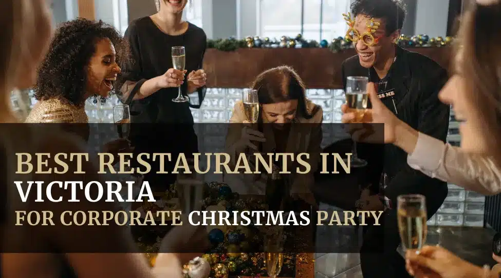 Best Restaurants in Victoria for Corporate Christmas Party Featured Image