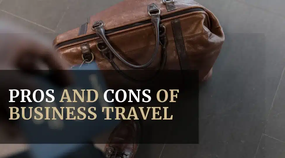 Pros and Cons of Business Travel - Featured