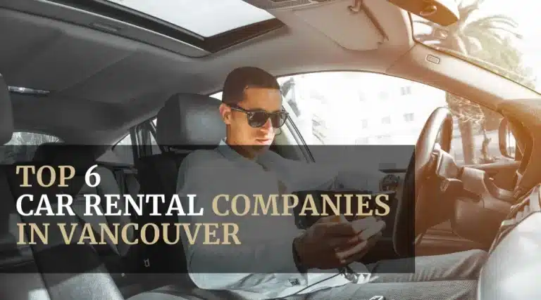 Top 6 Car Rental Companies In Vancouver Featured
