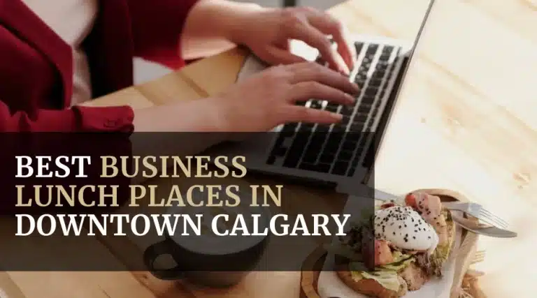 Best Business Lunch Places in Downtown Calgary featured