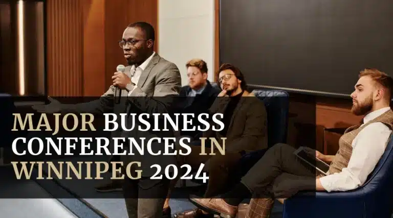 3 Major Business Conferences in Winnipeg 2024 featured image